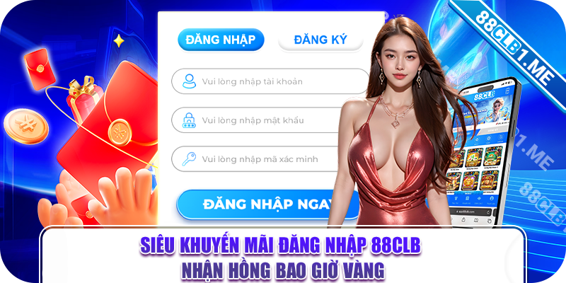 Đăng nhập 88CLB nhận hồng bao giờ vàng